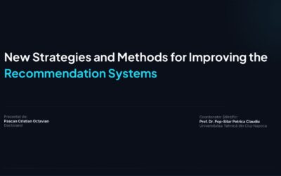 New Strategies for Recommendation Systems — Doctoral Pitch by Pascan Cristian Octavian